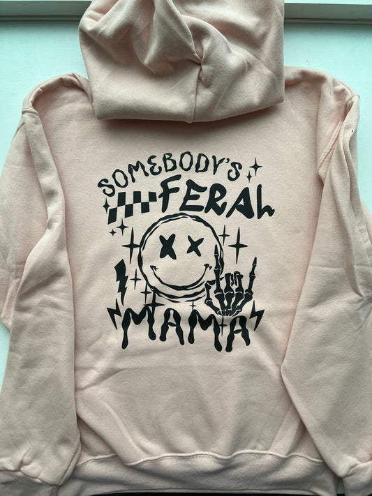 Feral Mama hoodie