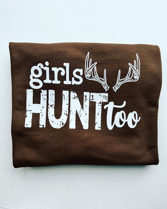 Girls Hunt Too crew neck