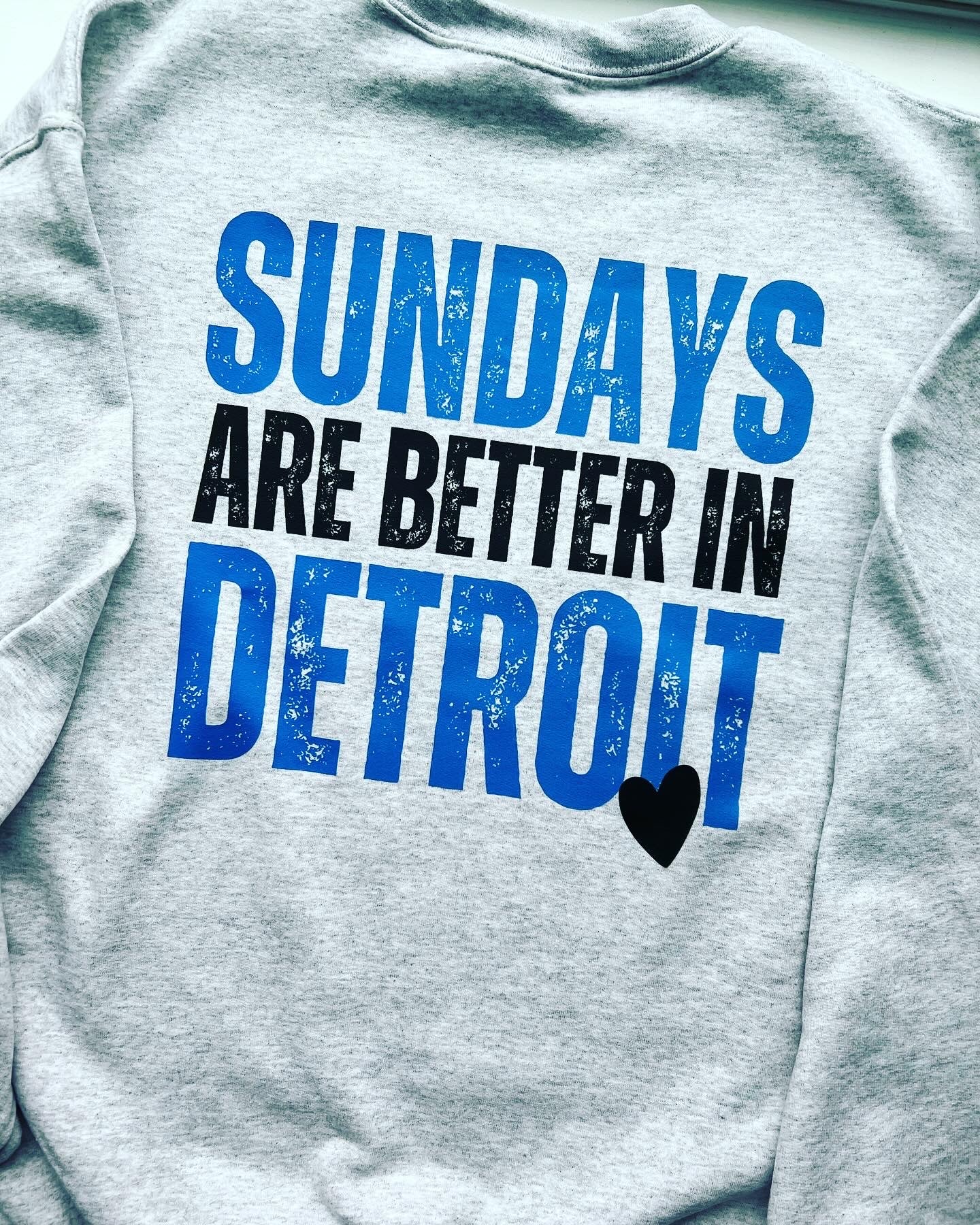 Sundays are better in Detroit crew neck