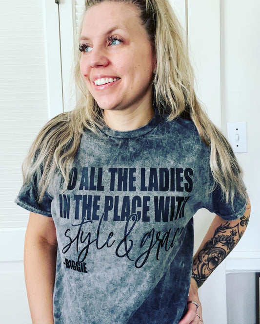 To All The Ladies T-Shirt