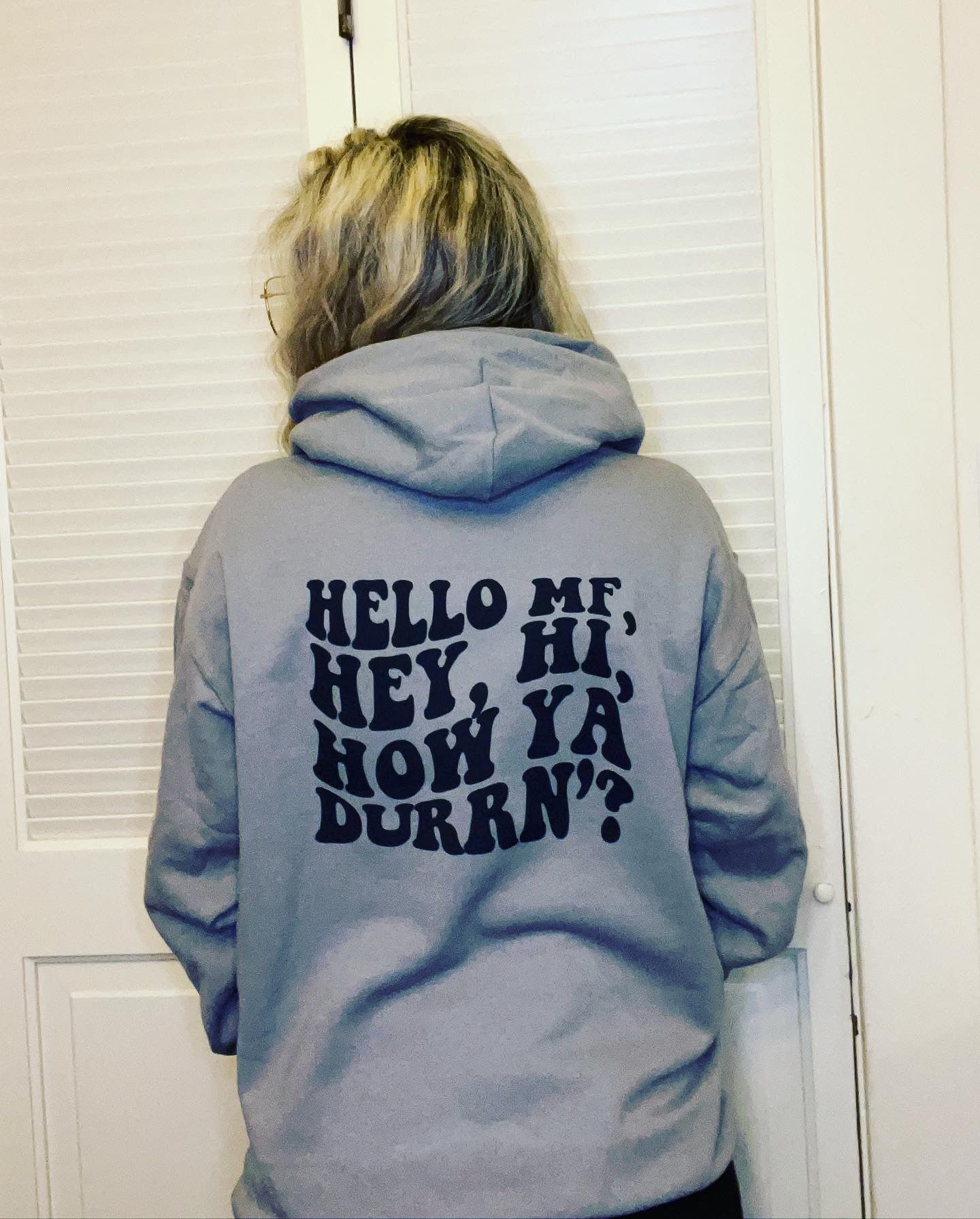 Hello MF, Hey hoodie(front pocket and back design)